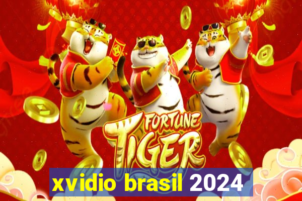 xvidio brasil 2024